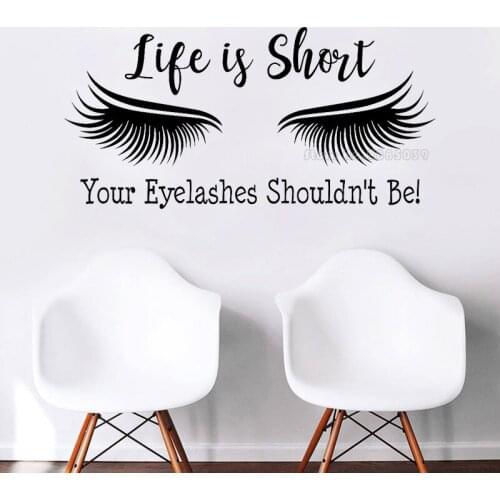 Eyelash Extension Studio Wall Decal Life is Short Your Eyelashes Shouldn't Be Phrase Wall Stickers Beauty Salon Decor LL2619