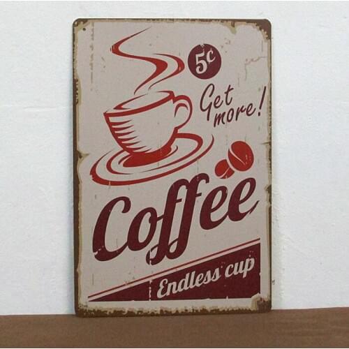 50pcs/lot Metal Sign shabby chic Retro Tin Sign Metal Plate plaque Coffee Vintage signs Shop Decor Poster Get More Coffee C-01