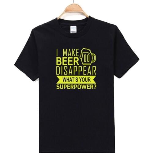 New Mens Whats Your Superpower Short Sleeve Cotton T-shirt Beer Man Clothings Top Funny I Make Beer Disappear T Shirts