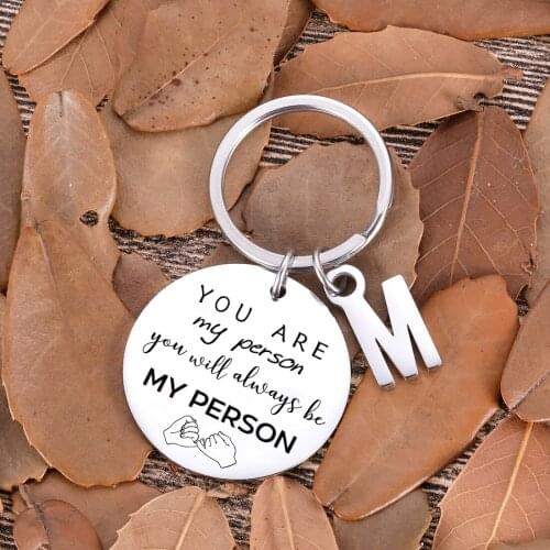 Custom Keychain You are My Person You will always be my person A-Z 26 Initials Lettering Keyring Friend Gifts Key Chain Engraved