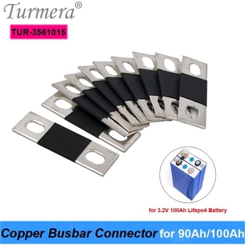 Turmera Copper BusBars Connector for 3.2V Lifepo4 Battery 90Ah 100Ah Assemble for 36V E-Bike for Solar Energy System Use 10Piece