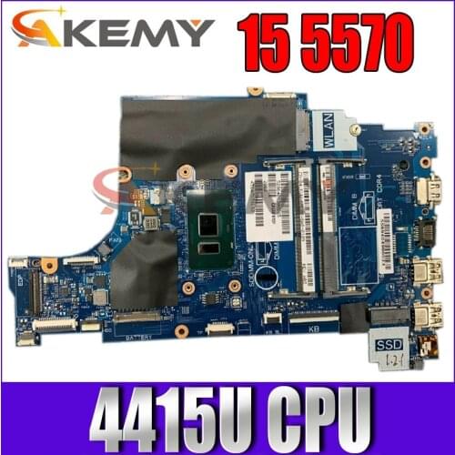 Akemy For Dell Inspiron 15 5570 Laptop Motherboard With SR348 4415U CPU CN-03K7G5 3K7G5 CAL60 LA-F114P
