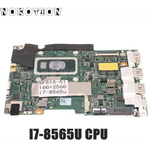 NOKOTION GU5FA MAIN BOARD For ACER Swift 5 SF515-51 SF515-51 G Laptop Motherboard 256G SSD+16G RAM SREJP I7-8565U CPU