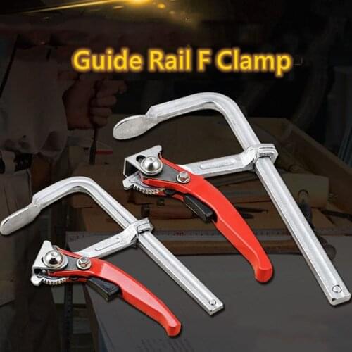 1Pcs Fast Guide Rail Clamp Carpenter F Clamp Heavy Duty Adjustable Fast Clamping And Guide Rail System Woodworking DIY Hand Tool