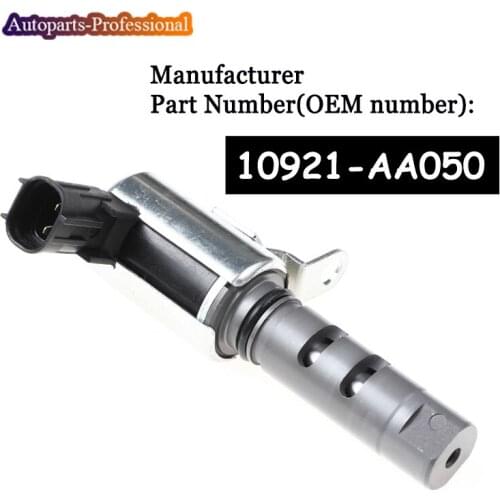Car For 2004-2009 Subaru Outback Legacy Tribeca 3.0L H6 Oil Control Valve Tribeca Valve 10921-AA050 10921AA050