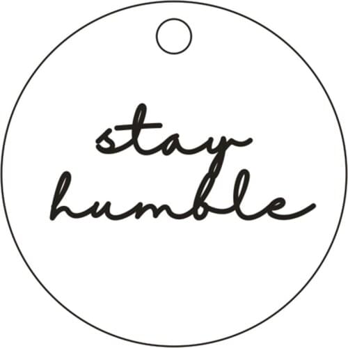 Delicate Stay Humble Inspired Necklace Simple inspirational Disc Pendant Necklace Jewelry 15mm ,18inch