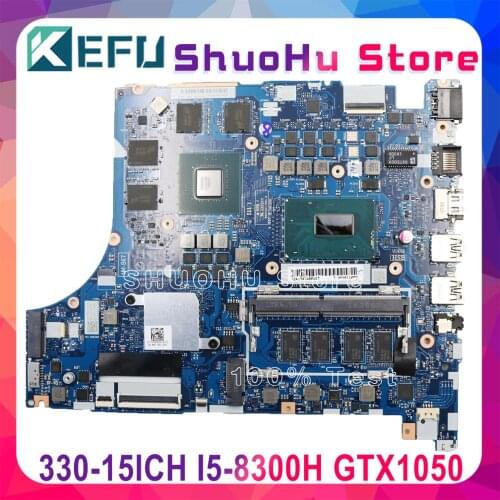 KEFU EG530 NM-B671 Motherboard For Lenovo Ideapad 330 330-17ICH 330-15ICH Motherboard I5-8300H GTX1050 original Tested