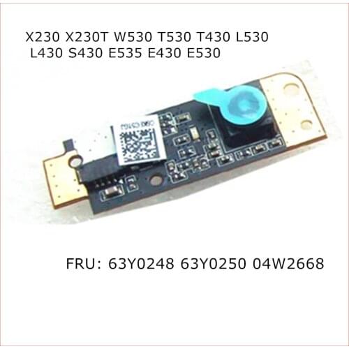 New For Lenovo Thinkpad X230 X230T W530 T530 T430 L530 L430 S430 E535 E430 E530 Camera module FRU 63Y0248 63Y0250 04W2668
