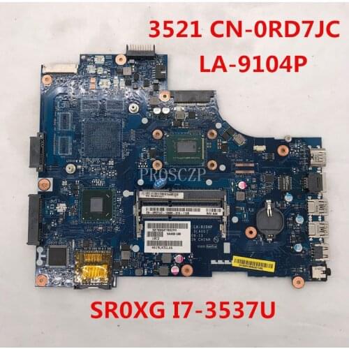 Free shipping for 3521 5521 Laptop motherboard CN-0RD7JC 0RD7JC RD7JC VAW00 LA-9104P With SR0XG I7-3537U CPU working well