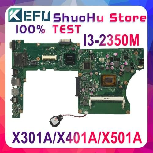 KEFU X401A For ASUS X301A X401A X501A I3-2350M HM76 Laptop Motherboard Tested 100% Work Original Mainboard