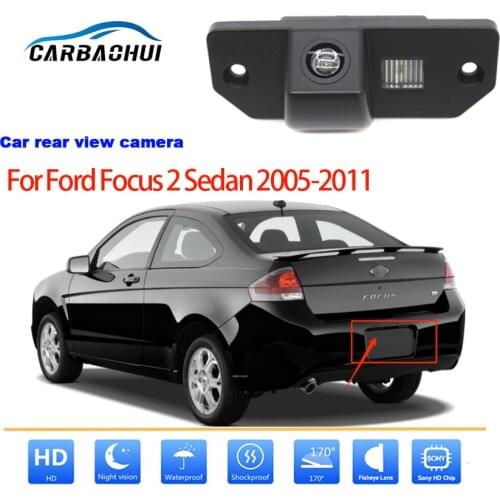 Car Rear View Camera For Ford Focus 2 Sedan 2005 ~ 2011 Car Reverse Parking Camera CCD Full HD SONY high quality 170 Degrees