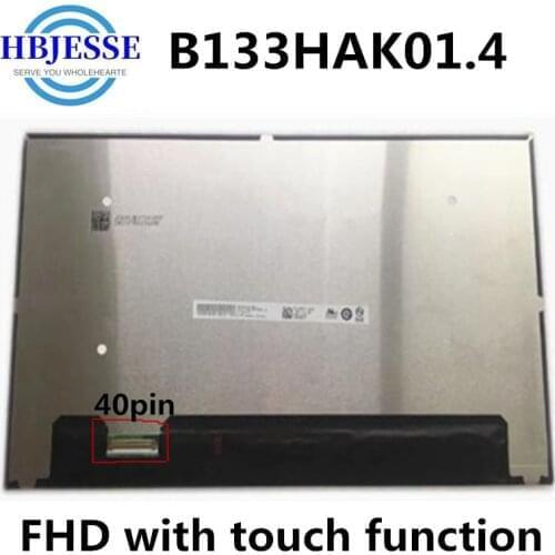 Original 13.3-inch laptop LED LCD display with touch function screen B133HAK01.4 eDP 40pin 1920*1080 FHD IPS