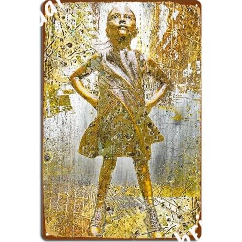 Rise Fearless Girl Woman Women Female Poster Metal Plaque Wall Pub Decoration Club Bar Wall Decor Tin Sign Poster