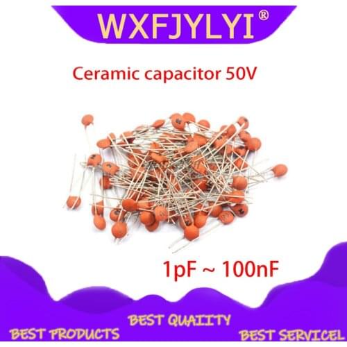 200pcs Ceramic capacitor 50V 1pF ~ 100nF 104 4.7PF 10PF 22PF 33PF 47PF 100PF 101 220PF 221 330PF 331 470PF 471 1NF 103 47NF 473