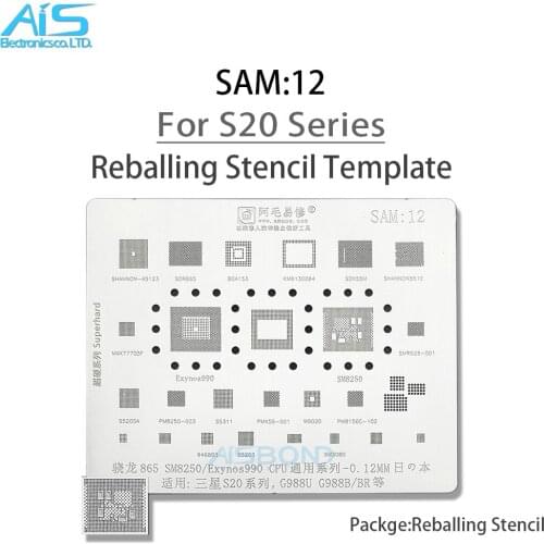 SAM12 BGA Stencil Reballing For Samsung S20 S20+ G988U G988B G988BR G988DS Exynos990 SM8250 CPU SHANNON5510 SDX55M KM9130094 IC