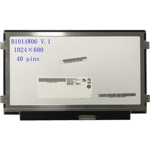 10.1" lcd display screen matrix B101AW06 V.1 LTN101NT05 N101I6-L0D for ACER ASPIRE ONE D255 D260 D257 D270