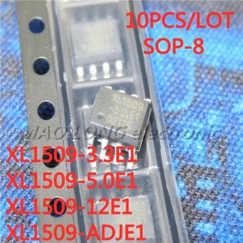 10PCS/LOT XL1509-3.3E1 XL1509-5.0E1 XL1509-12E1 XL1509-ADJE1 SOP-8 IC chip In Stock