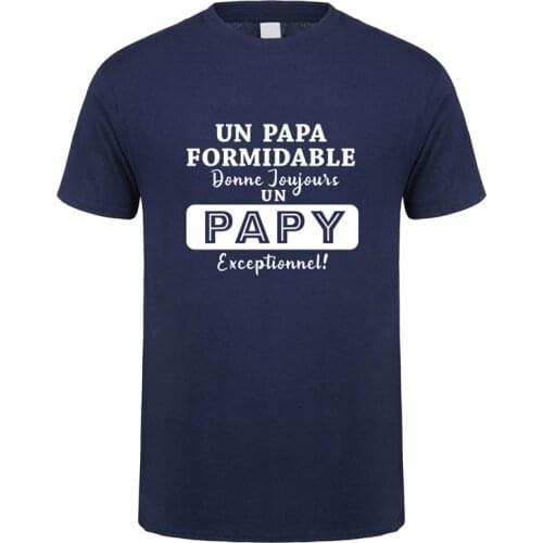 French Greatest Papa T Shirt Summer Men Short Sleeve Cotton Fathers Day Dad Gift T-shirt Man Tshirt JL-144