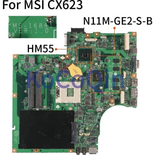 Laptop Motherboard For MSI CX623 Notebook Mainboard MS-168A1 HM55 N11M-GE2-S-B1 DDR3