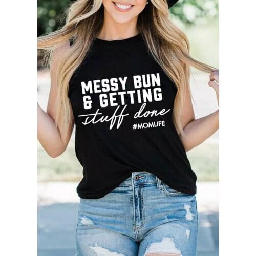 Messy Bun & Getting Stuff Done Mom Life Tank top mama trendy tank Tee Summer Sleevele shirts women fashion casual vintage tops