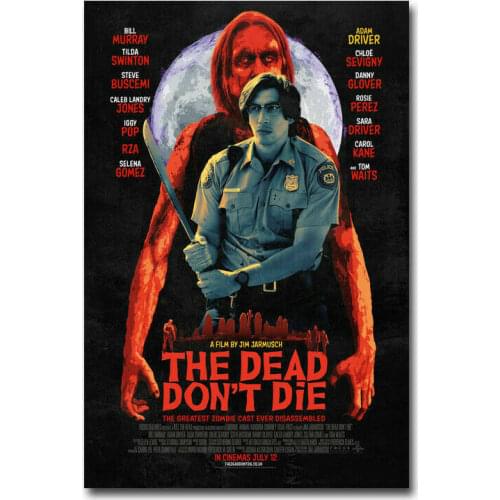 L0066 The Dead Dont Die Movie Jim Jarmusch Silk Fabric Poster Art Decor Indoor Painting Gift