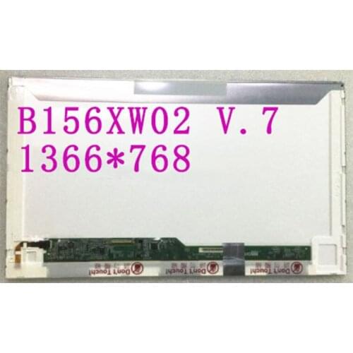 Free Shipping B156XW02 V.7 B156XW02 V7 B156XW02 V3 B156XW02 V6 CLAA156WA11A BT156GW02 V.0 BT156GW01 V.4 LTN156AT17 LVDS 40pins
