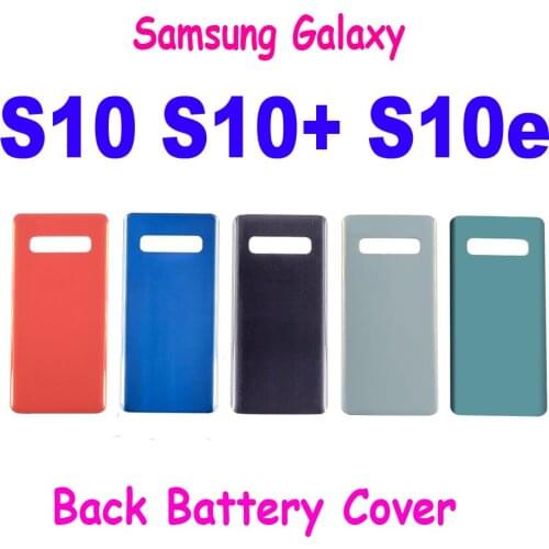 Samsung Galaxy S10 S10 Plus S10+ S10e Back Glass Battery Cover Rear Door Housing Case For SAMSUNG S10 S10+ S10e Back Glass Cover