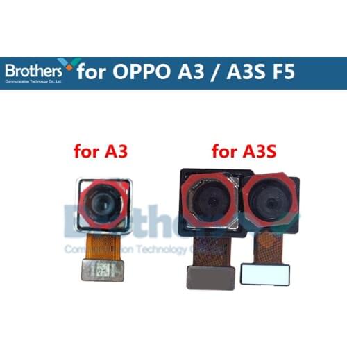 For OPPO A3 A3S Youth Back Camera Rear Big Camera For OPPO A3S Rear Camera Module Flex Cable Phone Replacement 1pcs Test Working