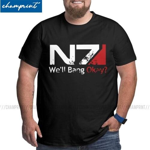 Mens T-Shirt We'll Bang Okay Leisure Tee Shirt Mass Effect Shepard Gaming T Shirts Big Tall Clothes Birthday Present