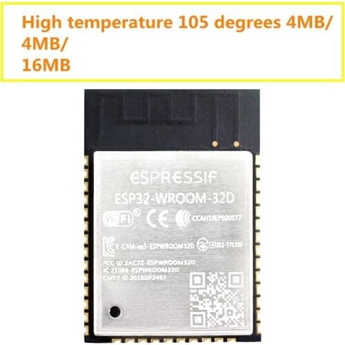 ESP32-WROOM-32D High Temperature 105 degree 4MB 4MB 16MB ESP32-D0WD Module ESPRESSIF ESP32