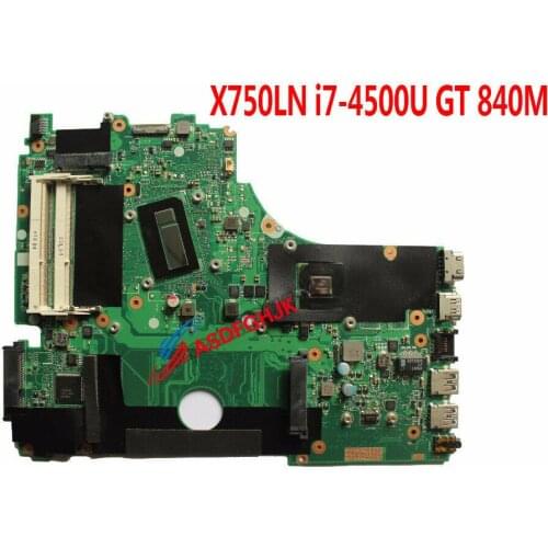 For ASUS X750LN X750LA X750L Motherboard i7-4500U CPU GT840M 2GB Mainboard 100% TESED OK