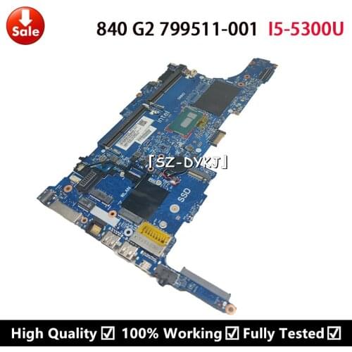 For HP EliteBook 840 G2 850 G2 Notebook PC Laptop Motherboard 7799511-601 799511-001 799511-501 with i5-5300 Mainboard