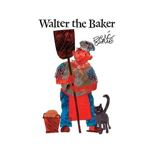 Walter The Baker By Eric Carle Learing English Language Kid Book English Books for Children Educational Toys