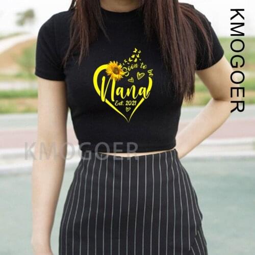 Soon To Be Nana Est 2021 Sunflower Female T-shirts Summer Funny Crop Top T Shirt For Women Harajuku Tumblr Fashion Ladies Tshirt
