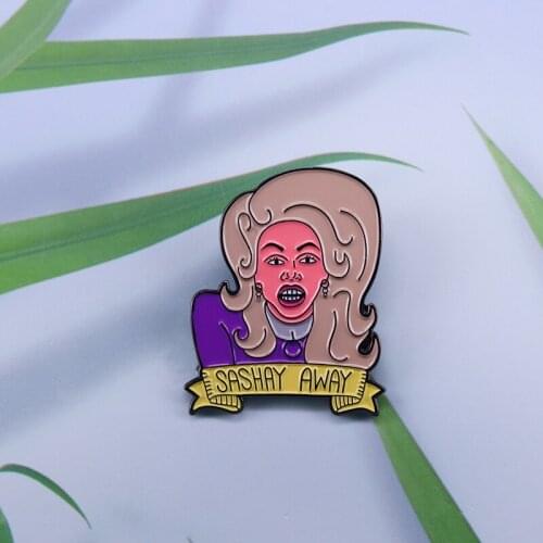 Sashay Away enamel pin RuPauls Drag Race inspired brooch pin