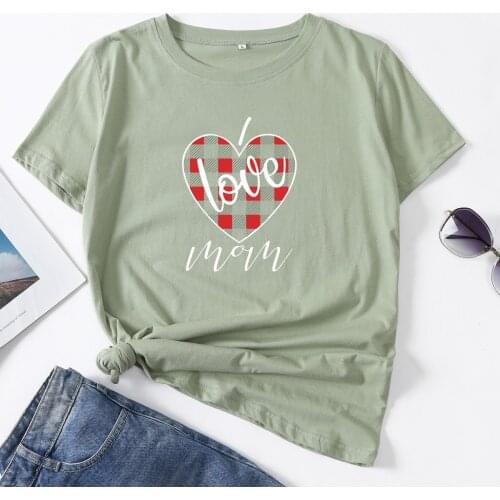 Love Mom Mama Love My Mom Woman T-Shirt Short Sleeve T-Shirts Summer Tops for Women Cotton Graphic Tee Female Shirt Clothes