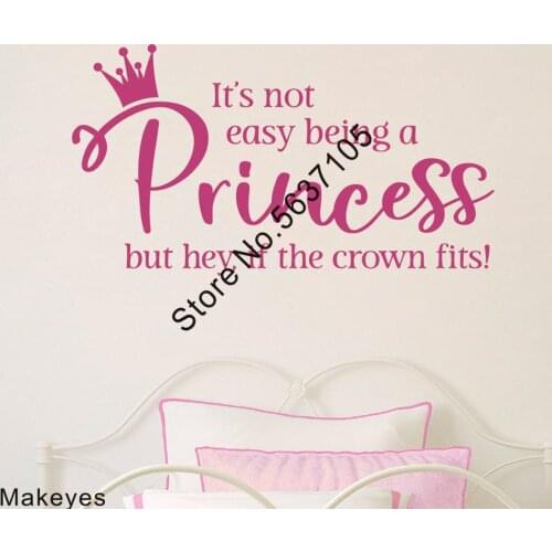 Makeyes Princess Wall Decals Home Girls Bedroom Wall Sticker Baby Kids Wallpaper Quotes It Is Not Easy Being Princess Vinyl Q899