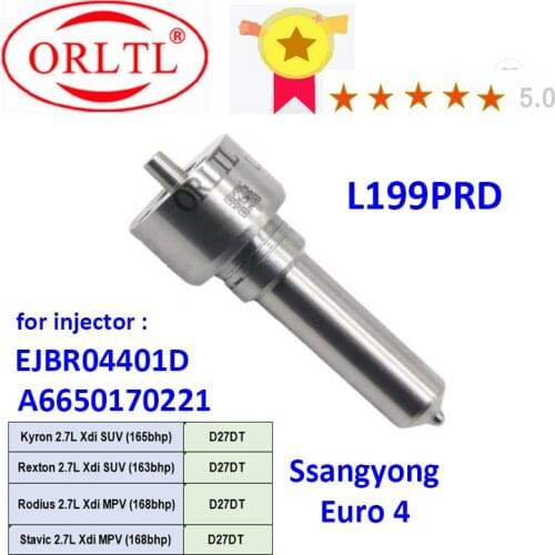 ORLTL Diesel Common Rial Nozzle L199PBD For A6650170221 EJBR04401D 6650170221 Ssangyong Kyron Rexton Rodius Stavic