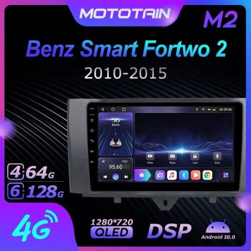 Mototain Autoradio automotive Radio 2 Din for Mercedes Benz Smart Fortwo 2 2010 - 2015 Android 10.0 Multimedia 4G LTE 6G 128G