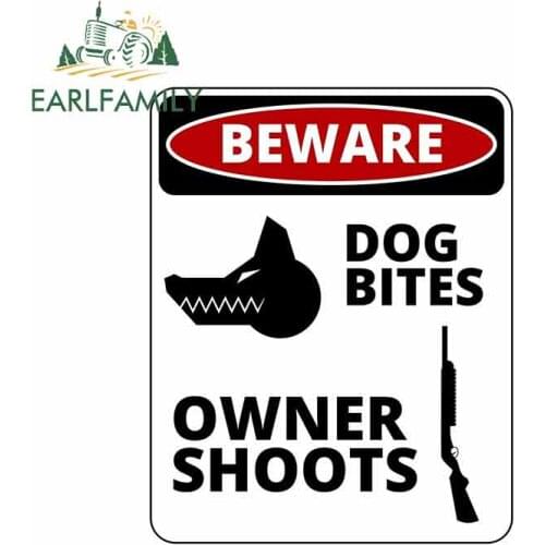 EARLFAMILY 13cm x 10.3cm Car Sticker Warning Sign Dog Bites Owner Shots Stickers Waterproof Graphics