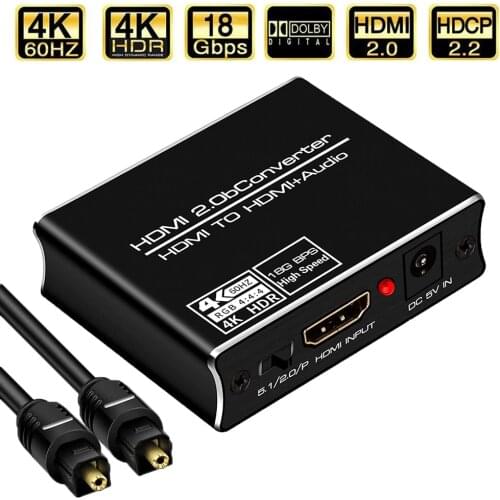 2021 Best eARC HDMI 2.0 Audio Extractor 4K 60Hz RGB8:8:8 HDR HDMI Splitter Audio Converter 4K HDMI to Optical TOSLINK SPDIF 7.1