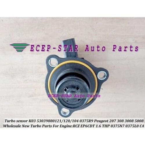 Turbo sensor K03 53039880121 53039880120 53039880104 0375R9 0375N7 0375L0 For Peugeot 207 308 3008 5008 RCZ EP6DT EP6CDT 1.6 THP