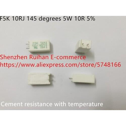 Original new 100% F5K 10RJ 145 degrees 5W 10R 5% cement resistance with temperature (Inductor)