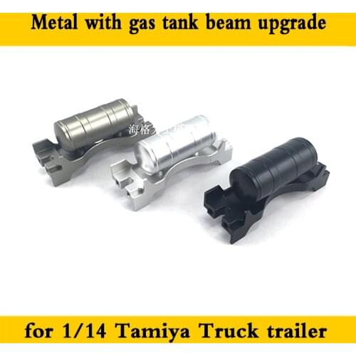 Metal with Gas Tank Beam Upgrade for 1/14 Tamiya RC Truck Car SCANIA VOLVO FH12 FH16 ACTROS 3363 1851 AROCS 3348 MAN TGX Diy