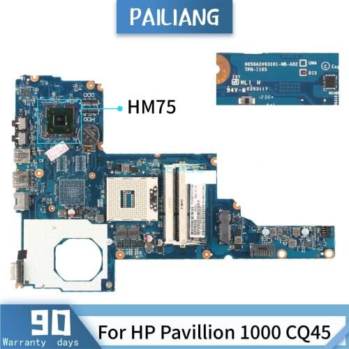 PAILIANG Laptop motherboard For HP Pavillion 1000 CQ45 6050A2493101-MB-A02 Mainboard Core SLJ8F HM75 TESTED DDR3