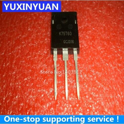 IKW75N60T K75T60 75A 600V TO-247 1PCS