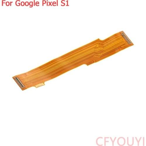 OEM Motherboard Mainboard Connection Flex Cable For Google Pixel S1
