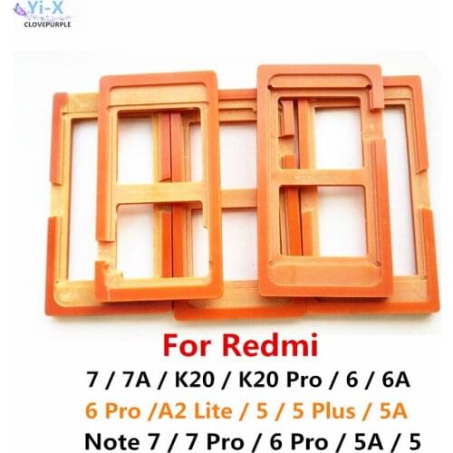 Glue Mould for XIaomi Redmi K20 7 7A 6 6A Pro 5 5A Plus Note 7 6 Pro Y1 A2 Lite LCD screen glass Mold Holder