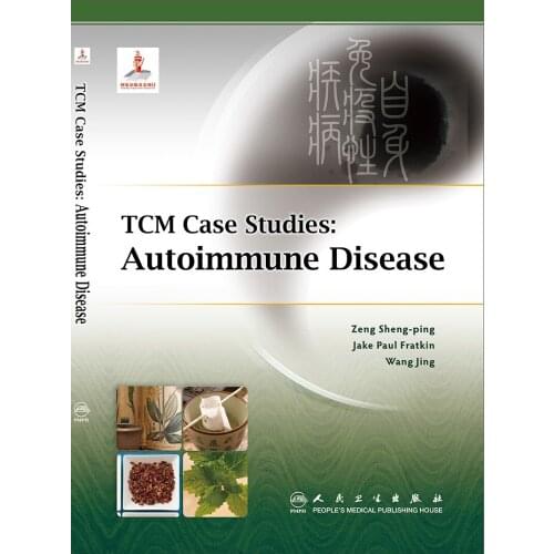 TCM Case Studies in Autoimmune Disease 1st Edition