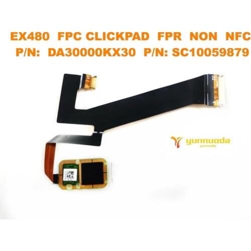Original for Lenovo Thinkpad X1 EX480 FPC CLICKPAD FPR NON NFC PN DA30000KX30 PN SC10059879 tested good free shipping